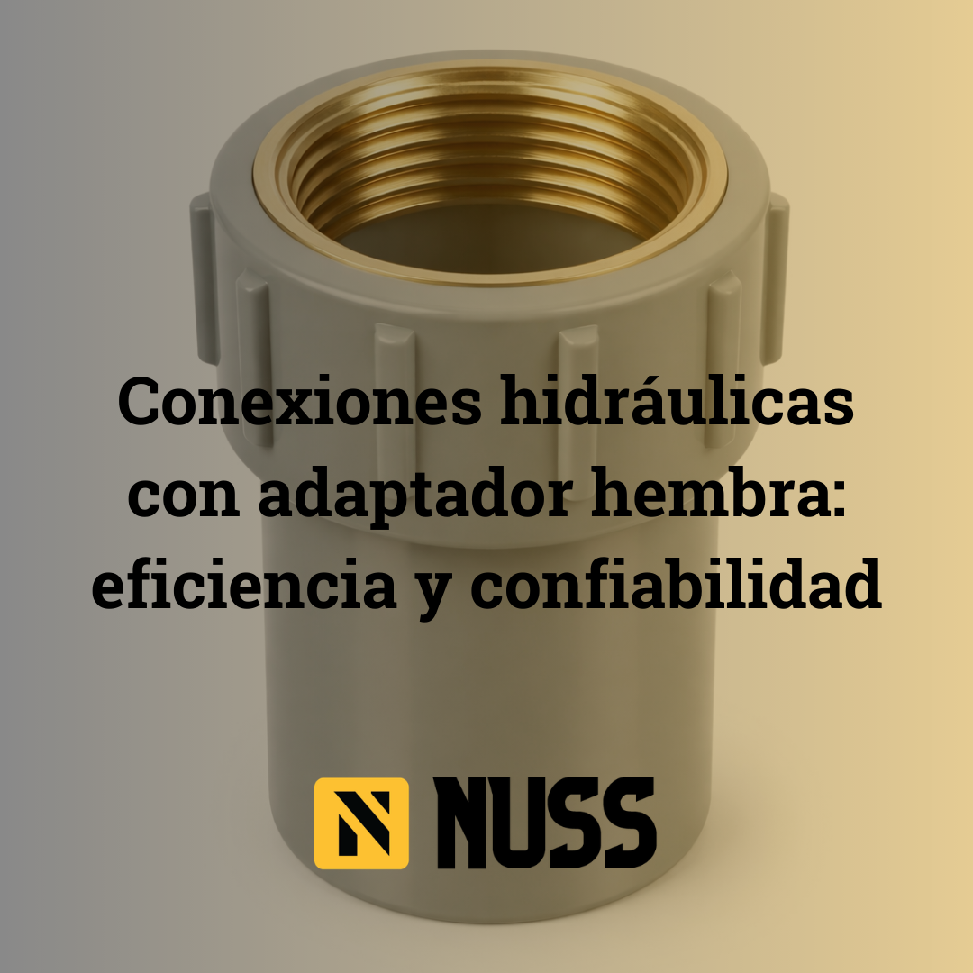 Conexiones hidráulicas con adaptador hembra: eficiencia y confiabilidad